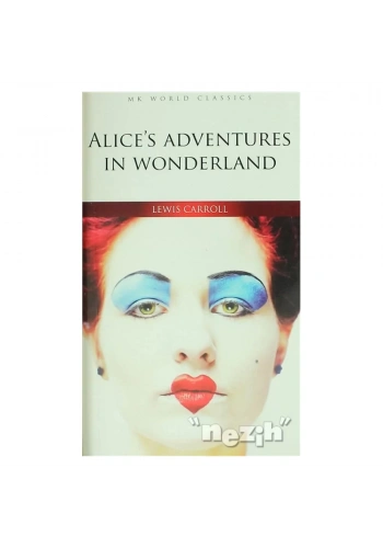Alice’s Adventures in Wonderland