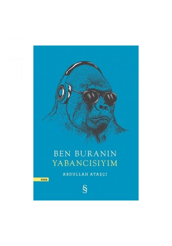 Ben Buranın Yabancısıyım