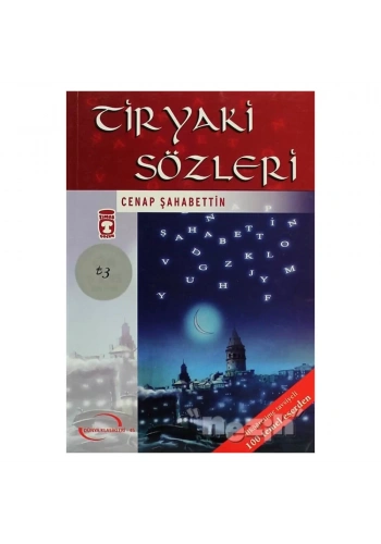 Tiryaki Sözleri