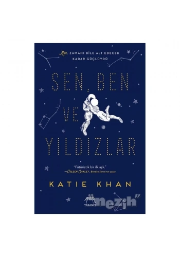 Sen, Ben ve Yıldızlar