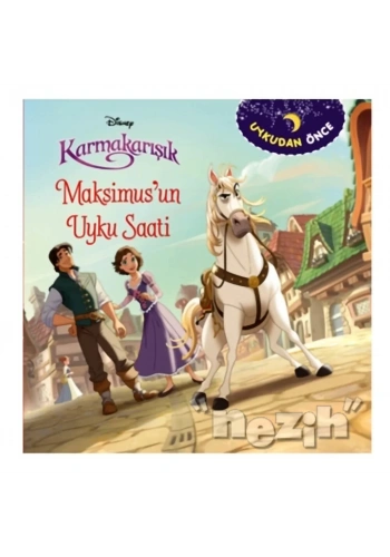 Karmakarışık Maksimusun Uyku Saati - Uykudan Önce