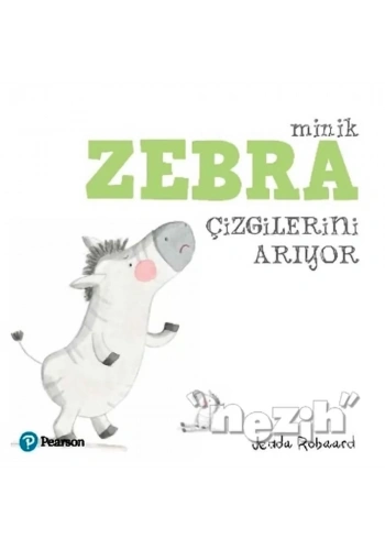 Minik Zebra Çizgilerini Arıyor