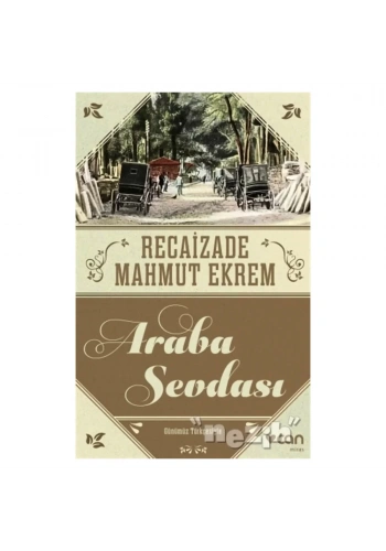 Araba Sevdası (Günümüz Türkçesi)