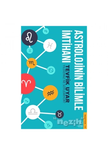 Astrolojinin Bilimle İmtihanı