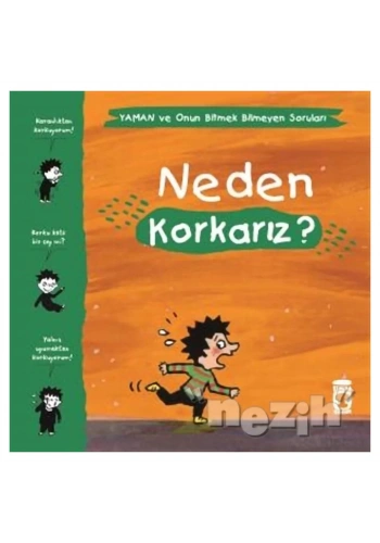 Neden Korkarız? - Yaman ve Onun Bitmek Bilmeyen Soruları