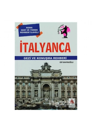 İtalyanca Gezi ve Konuşma Rehberi