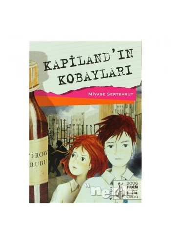 Kapiland’ın Kobayları