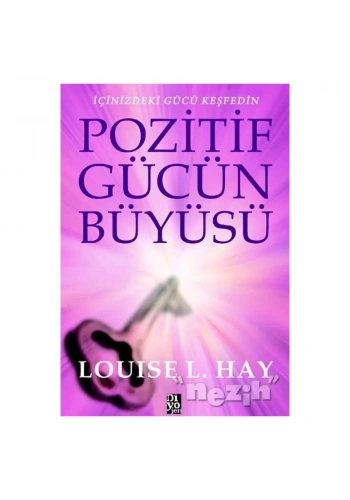 Pozitif Gücün Büyüsü