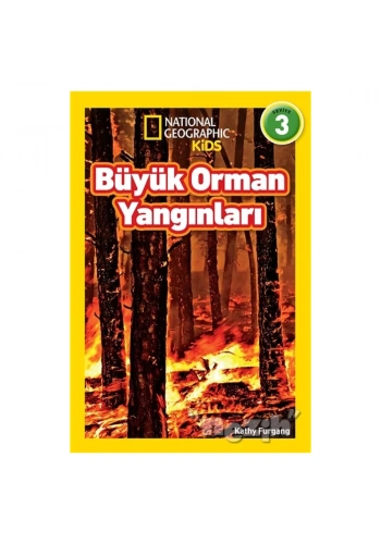 Büyük Orman Yangınları - National Geographic Kids