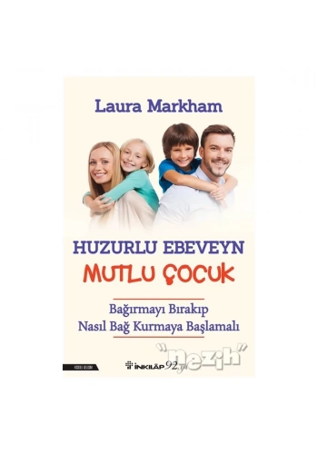 Huzurlu Ebeveyn Mutlu Çocuk