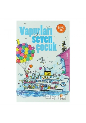Vapurları Seven Çocuk
