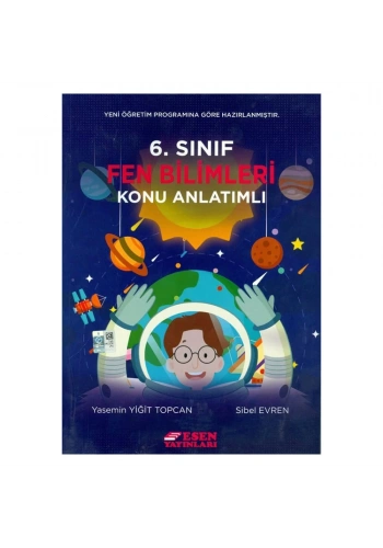 Esen 6. Sınıf Fen ve Teknoloji Konu Anlatımlı