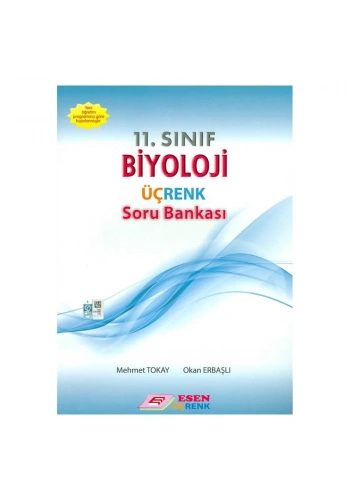 Esen Üçrenk 11 . Sınıf Biyoloji Soru Bankası