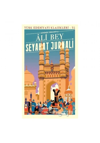 Seyahat Jurnali (Günümüz Türkçesiyle)