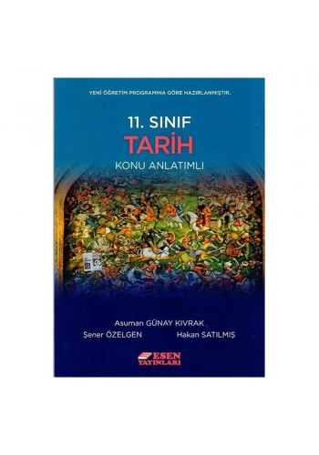 Esen 11. Sınıf Tarih Konu Anlatım