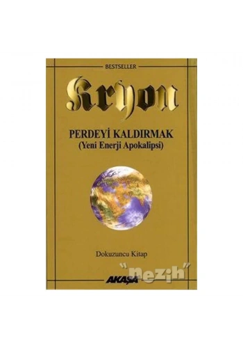 Kryon 9. Kitap Perdeyi Kaldırmak