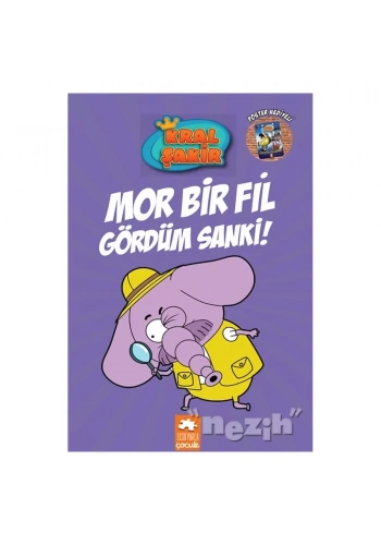 Mor Bir Fil Gördüm Sanki - Kral Şakir 7