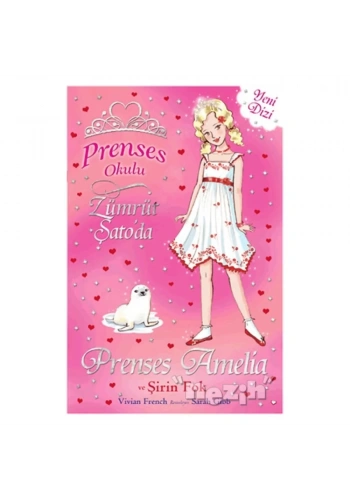 Prenses Okulu 25: Prenses Amelia ve Şirin Fok