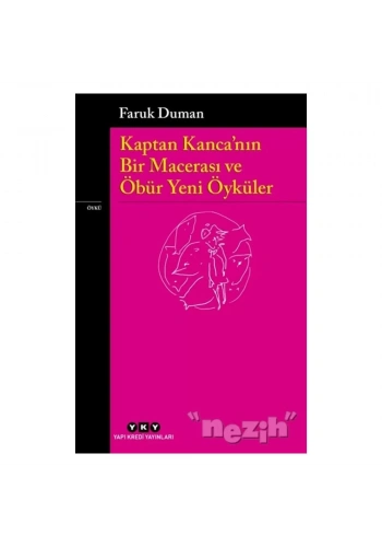 Kaptan Kanca’nın Bir Macerası ve Öbür Yeni Öyküler
