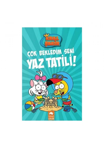 Kral Şakir 11 - Çok Bekledim Seni Yaz Tatili!