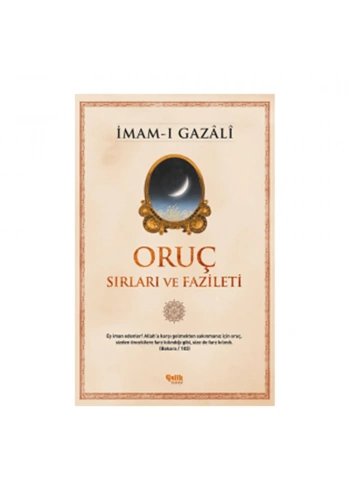 Oruç - Sırları ve Fazileti