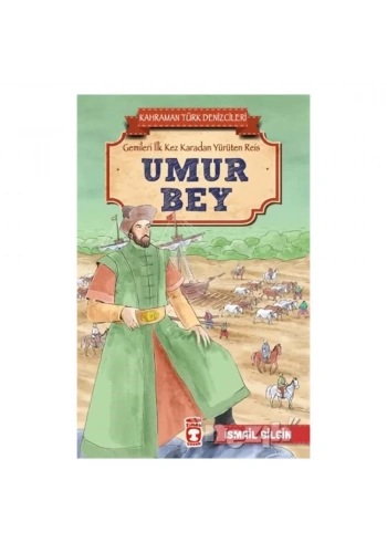 Umur Bey - Kahraman Türk Denizcileri