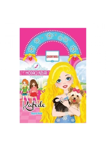 Modacı Kızlar Kafede