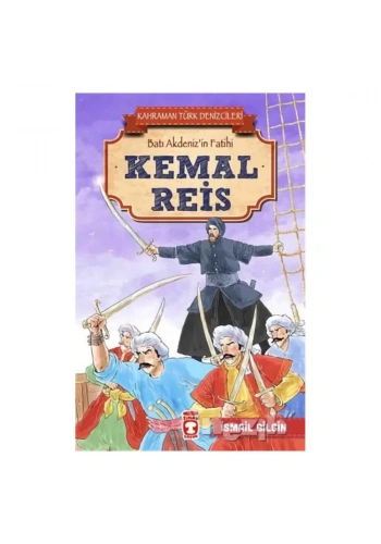 Kemal Reis - Kahraman Türk Denizcileri
