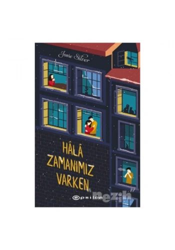 Hala Zamanımız Varken