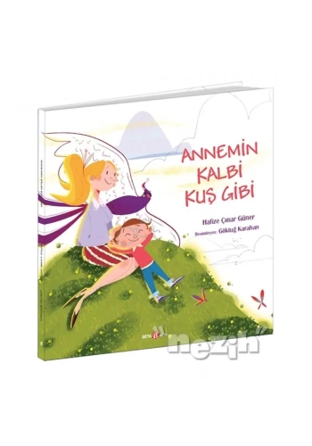 Annemin Kalbi Kuş Gibi