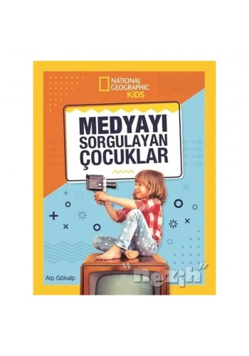National Geographic Kids - Medyayı Sorgulayan Çocuklar