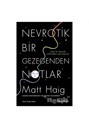 Nevrotik Bir Gezegenden Notlar