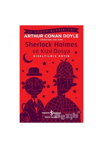 Sherlock Holmes ve Kızıl Dosya (Kısaltılmış Metin)