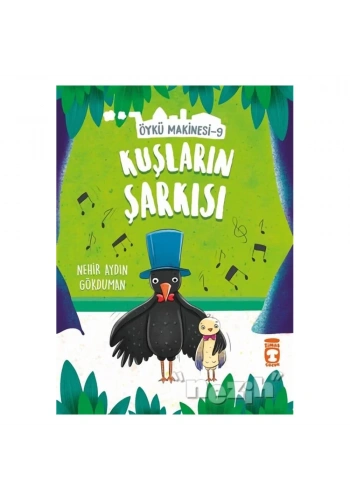 Kuşların Şarkısı - Öykü Makinesi 9