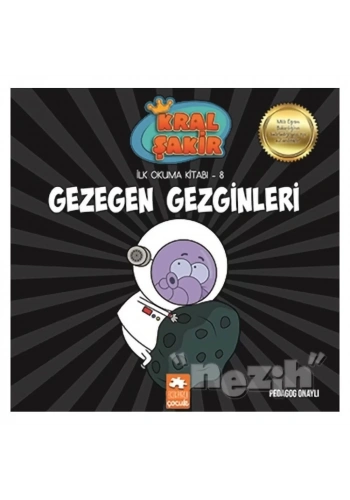 Gezegen Gezginleri - Kral Şakir İlk Okuma 8