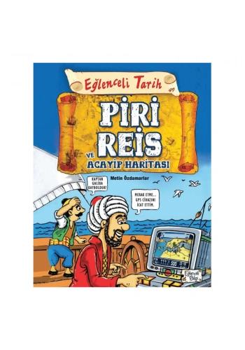 Piri Reis Ve Acayip Haritası