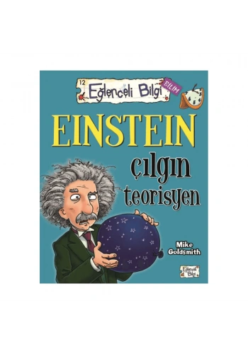 Eğlenceli Bilgi Eınsteın Çılgın Teorisyen