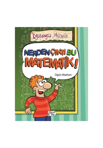 Eğlenceli Bilgi  Nerden Çıktı Bu Matematik