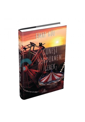 Güneşi Söndürmem Gerek 2 - Ciltli