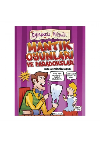 Eğlenceli Bilgi  Mantık Oy.Ve Paradokslar