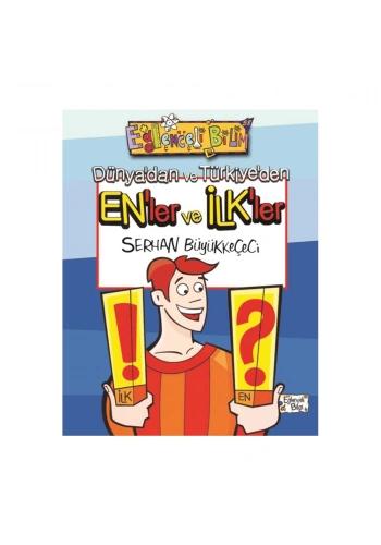 Eğlenceli Bilgi  Dünyadan Ve Tür.Enl.Ve İlkler