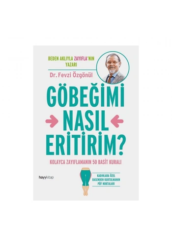 Göbeğimi Nasıl Eritirim