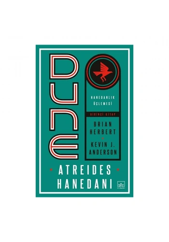 Dune: Atreides Hanedanı - Hanedanlık Üçlemesi Birinci Kitap