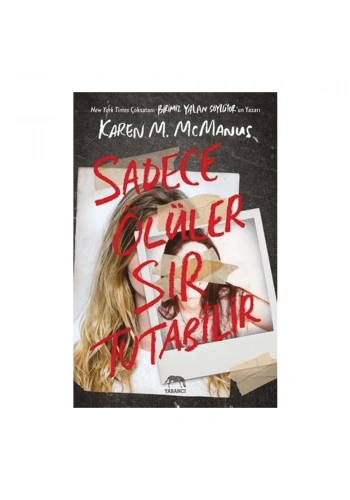 Sadece Ölüler Sır Tutabilir