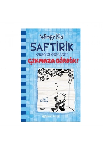 Saftirik Gregin Günlüğü 15  Çıkmaza Girdik