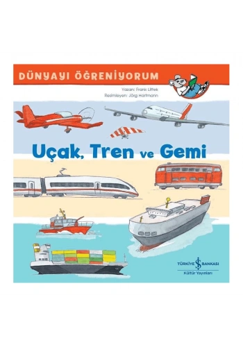 Uçak Tren ve Gemi