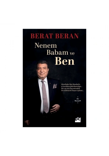 Nenem Babam ve Ben