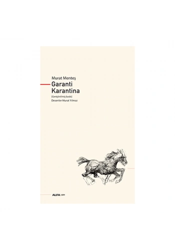 Garanti Karantina (Genişletilmiş Baskı)