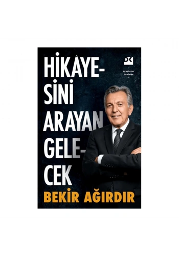 Hikayesini Arayan Gelecek