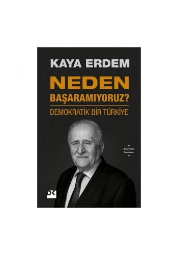 Neden Başaramıyoruz?